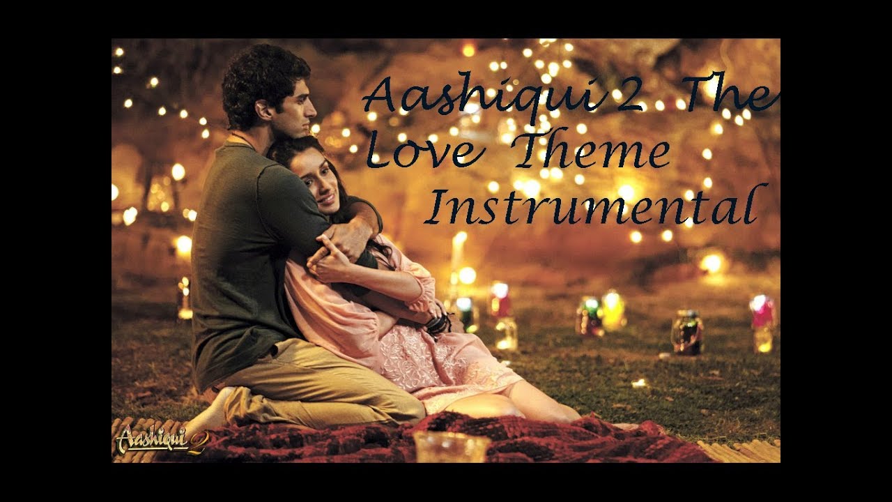 aashiqui 2 love theme ringtone aashiqui 2 love theme ringtone