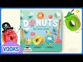 Donuts the hole story  kids book read aloud  vooks storytime