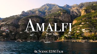 Amalfi Coast & Tropical House  4K Scenic Film With EDM Music