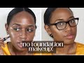 NO FOUNDATION MAKEUP ROUTINE | Quick &amp; Easy