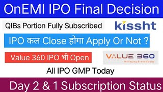 OnEMI Technology IPO Final Decision | Bagmane REIT IPO | Value 360 Communications IPO |
