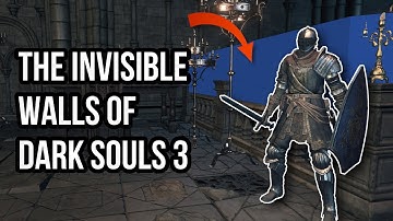 Dark Souls 3 Dissected #2 - Invisible Walls & Weird Collisions