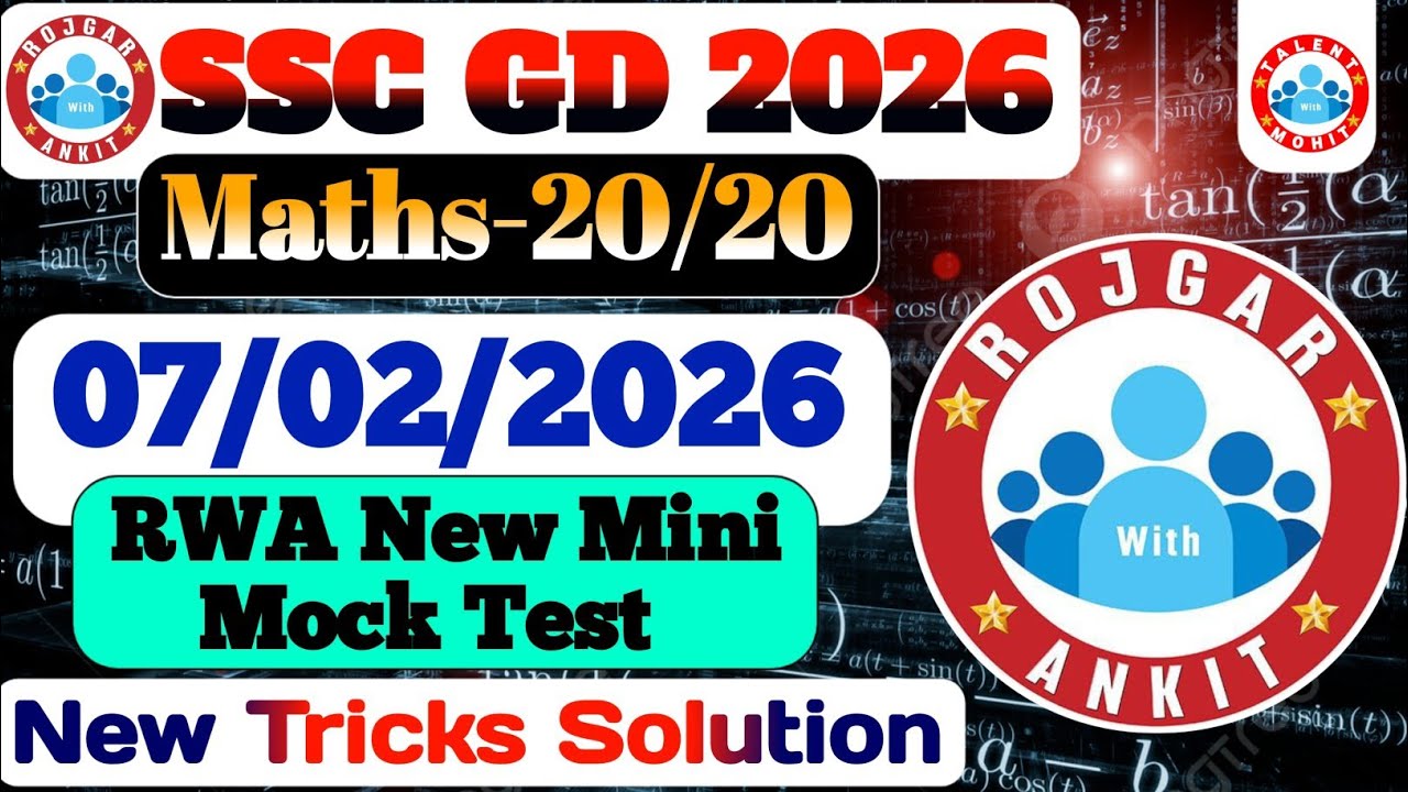 Rojgar With Ankit SSC Gd : 08 February Weekly Mock Test Math Solution | 08-02-2026
