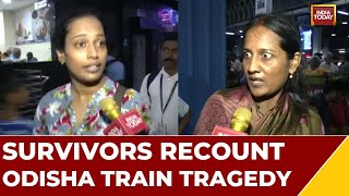Balasore Train Accident | Odisha Train Accident Survivors Recount Tales Of Horror