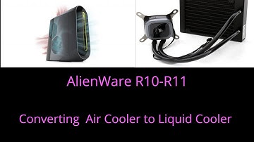 Corsair H60 Liquid Cooler into Alienware R10 - R11 , Step by step tutorial.