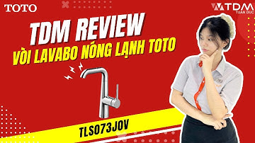 TDM.VN | Review vòi lavabo nóng lạnh rút dây TOTO TLS073J0V dây kéo linh hoạt cao cấp 2025