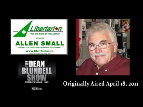 Libertarian Allen Small on The Dean Blundell Show ...