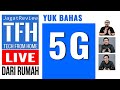 Tech from Home: Yuk Bahas 5G!