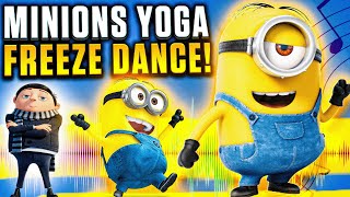 Minions Yoga Freeze Dance | The Rise Of Gru | Just Dance | GoNoodle Brain Break
