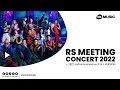 Live rs meeting concert 2022  full version