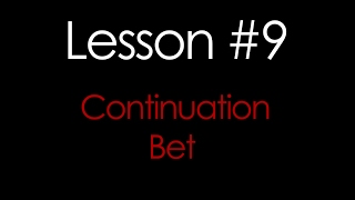 Continuation Bet in Poker - How To C-BET