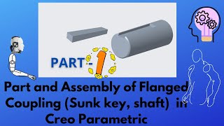 Famous i Glimpsies 40. Flanged Coupling in PTC CREO Parametric (Part 1- Sunk key, shaft) - CAMD Glimpsies Profile