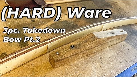 3pc Take-Down Bow Pt.2 - Hardware & Assembly