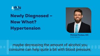 Newly Diagnosed - Now What Hypertension