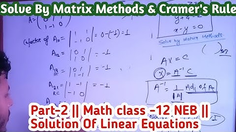 Matrix Methods and Cramers Rule || Part-2 Class 12 math solve linear equations || Tuition Master