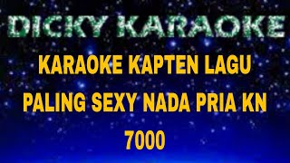 KAPTEN LAGU  SEXY KARAOKE NADA PRIA COWOK LELAKI KN 7000