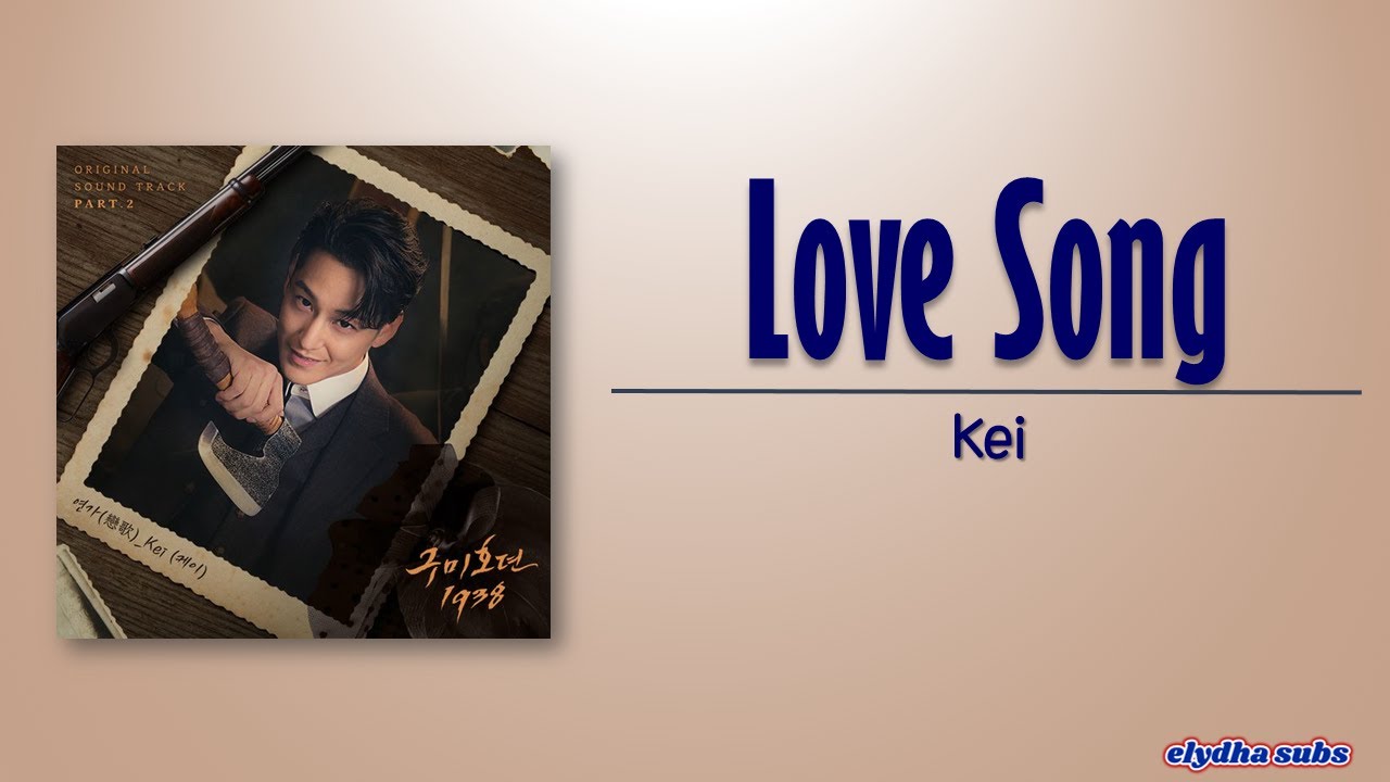 Kei – Love Song (연가(戀歌)) [Tale of the Nine Tailed 1938 OST