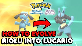 How To Evolve Riolu Into Lucario In Pokemon Brilliant Diamond & Pokemon Shining Pearl