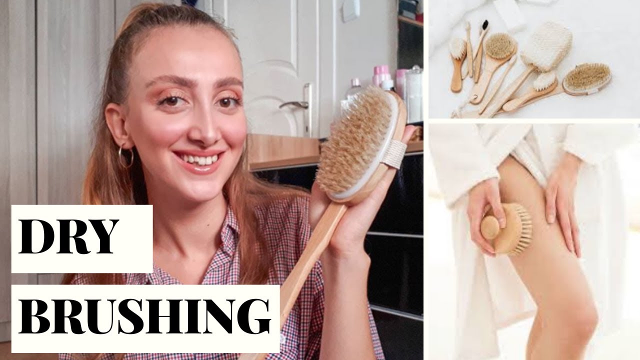 DRY BRUSHING NEDİR? Faydaları & Uygulama Teknikleri YouTube
