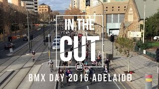 DIG BMX 'In The Cut' - BMX DAY 2016 - Adelaide