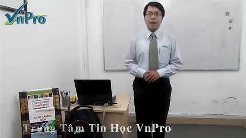 Bài giảng CCNA 12   Bài Giảng Routing Information Protocol   Phần 1