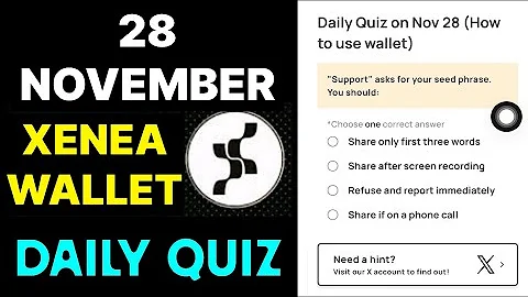 Xenea Wallet Quiz Answer 28 November | Xenea wallet daily Quiz Answer Today | Xenea Wallet Quiz |