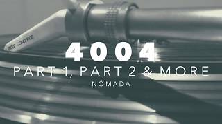 4004 - Part 1, Part 2 & More
