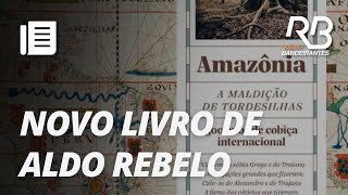 Aldo Rebelo fala sobre a exploração da Amazônia e a atuação do governo no RS