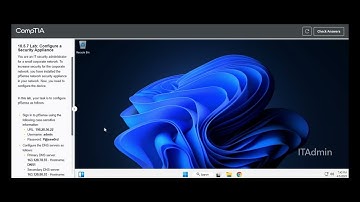 Testout | Network + | 10.5.7 Lab: Configure a Security Appliance