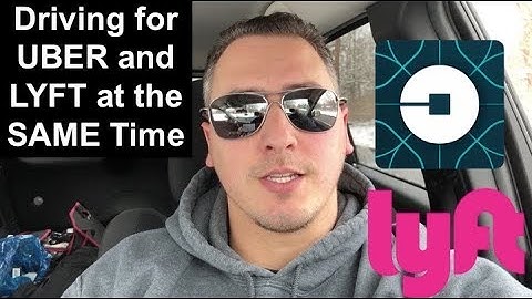 How to Drive for Uber and Lyft at the Same Time | 2024