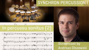 Synchron Percussion I: In Percussu sonitus, Excerpt #2, by Andreas Olszewski