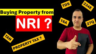 Are you sure of buying property from a NRI ???