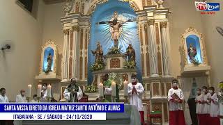 Reproduzir Santa Missa direto da Igreja atriz santo Antônio e Almas