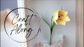 Craft Along with Kelly Wayment as she shows you how to paper tulip flowers!