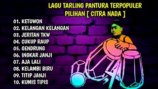 TENGDUNG CITRA NADA  TARLING CIREBONAN TARLING LAWAS BANYAK DI CARI 