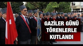 Gaziler günü törenlerle kutlandı