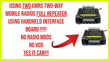 🔺Using TWO GMRS two-way mobile radios FULL REPEATER using handheld interface board! NO VOX!!! 🔺