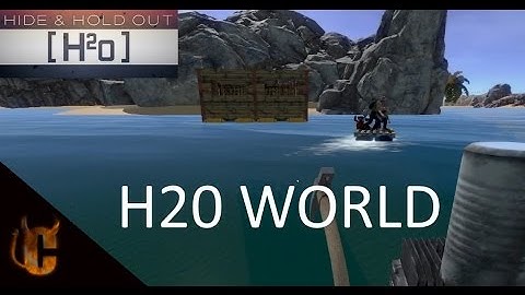 Hide And Hold Out:H20 - H20World Part 2