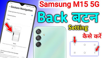 Samsung m15 back button settings | Samsung m15 back button change/Samsung m15 5g