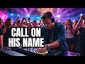 Call On His Name (DJ Basic SA Official) #christianmusic