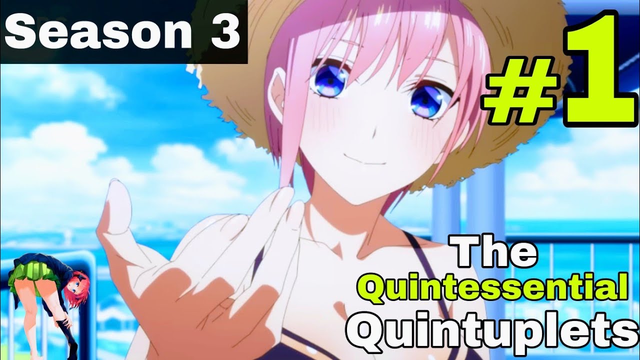 Watch The Quintessential Quintuplets season 1 episode 3 streaming online