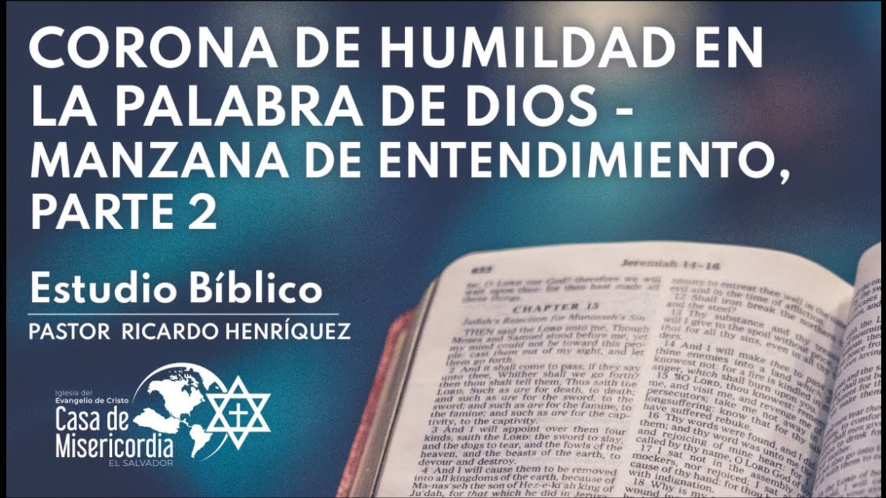Corona de humildad en la Palabra de Dios - Manzana de entendimiento, parte 2