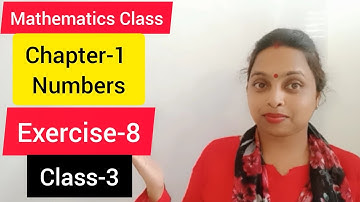 Chapter-1/Numbers/Exercise-8/Class-3/ICSE Board