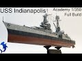 Academy 1350 scale uss indianapolis  full build