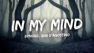 Dynoro & Gigi D'Agostino vs VIZE - In My Mind I m Glad You Came (Pablo Denuit Mashup)