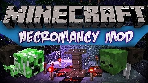 Minecraft : Necromancy Mod