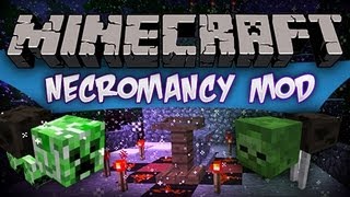 Minecraft : Necromancy Mod