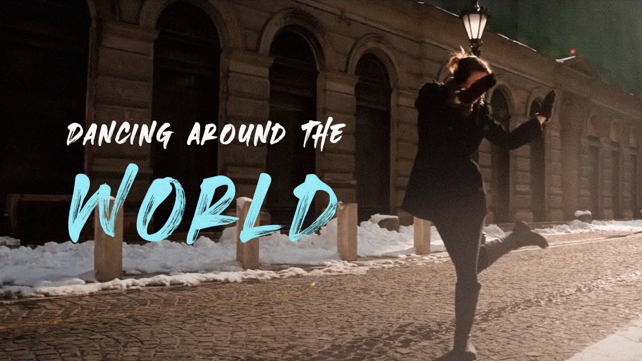 Dancing around the World YouTube Dancing around the World YouTube