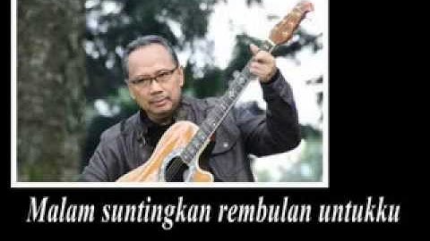 UNTUKMU KEKASIH, Ebiet G. Ade, editor: maymintaraga