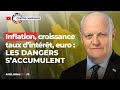 Inflation, croissance, taux d'intérêt, euro : les dangers s'accumulent - François Asselineau